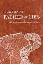 Literary Horror Books - Father of Lies by Brian Evenson