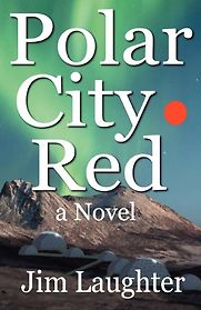 Polar City Red by Jim Laughter Polar City Red by Jim Laughter
