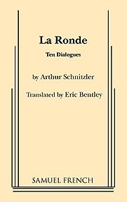 La Ronde by Arthur Schnitzler La Ronde by Arthur Schnitzler