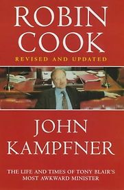 Robin Cook by John Kampfner Robin Cook by John Kampfner