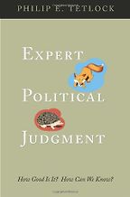 The best books on Wrongness - Expert Political Judgment by Philip E Tetlock The best books on Wrongness - Expert Political Judgment by Philip E Tetlock