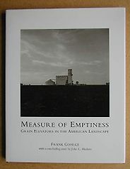 The best books on Industrial Artifact Photography - Measure of Emptiness: Grain Elevators in the American Landscape by Frank Gohlke The best books on Industrial Artifact Photography - Measure of Emptiness: Grain Elevators in the American Landscape by Frank Gohlke