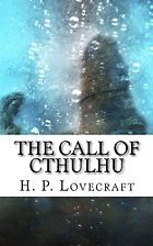 The Best H.P. Lovecraft Books - The Call of Cthulhu by H. P. Lovecraft