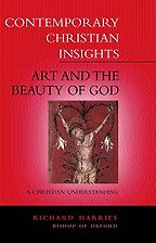 Art and the Beauty of God by Richard Harries Art and the Beauty of God by Richard Harries