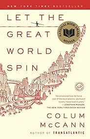 Esi Edugyan on Books That Influenced Her - Let the Great World Spin by Colum McCann Esi Edugyan on Books That Influenced Her - Let the Great World Spin by Colum McCann