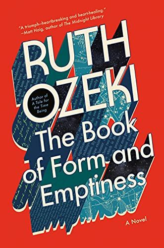 The Book of Form and Emptiness: A Novel by Ruth Ozeki