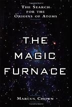 The Magic Furnace by Marcus Chown The Magic Furnace by Marcus Chown