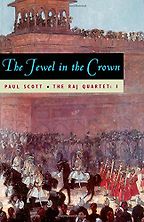 The best books on The Diplomat’s Wife - The Jewel in the Crown by Paul Scott The best books on The Diplomat’s Wife - The Jewel in the Crown by Paul Scott