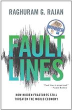 The best books on Capitalism and Human Nature - Fault Lines: How Hidden Fractures Still Threaten The World Economy by Raghuram G Rajan