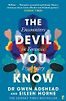 The Devil You Know: Encounters in Forensic Psychiatry by Eileen Horne & Gwen Adshead
