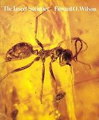 The best books on Bugs - The Insect Societies by Edward O. Wilson