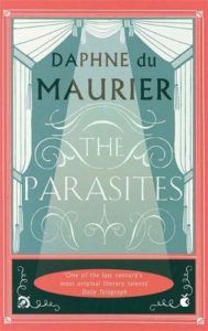 The Parasites by Daphne Du Maurier