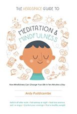 Meditation Books - The Headspace Guide to Meditation and Mindfulness by Andy Puddicombe