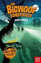 Best Horror Novels for 9-12 Year Olds - The Bigwoof Conspiracy by Dashe Roberts
