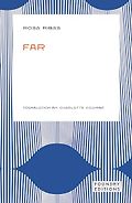 Books by Hispanic Authors - Far by Rosa Ribas & Charlotte Coombe (translator)