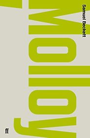 The Best Modernist Novels - Molloy by Samuel Beckett The Best Modernist Novels - Molloy by Samuel Beckett