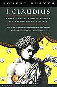 Classic Historical Fiction Set in Ancient Rome - I, Claudius by Robert Graves Classic Historical Fiction Set in Ancient Rome - I, Claudius by Robert Graves