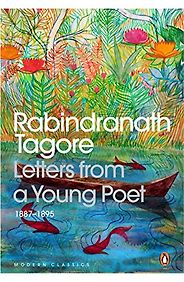 The Best Eco-Philosophy Books - Letters From A Young Poet: 1887-1895 by Rabindranath Tagore The Best Eco-Philosophy Books - Letters From A Young Poet: 1887-1895 by Rabindranath Tagore