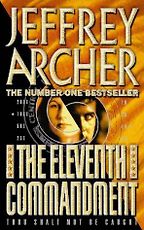 The Eleventh Commandment by Jeffrey Archer The Eleventh Commandment by Jeffrey Archer