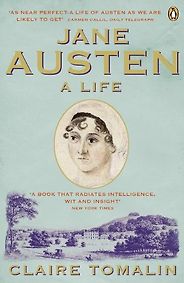 The Alternative Jane Austen - Jane Austen: A Life by Claire Tomalin The Alternative Jane Austen - Jane Austen: A Life by Claire Tomalin