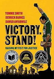 Victory. Stand! Raising My Fist for Justice Tommie Smith, Derrick Barnes, Dawud Anyabwile (illustrator) Victory. Stand! Raising My Fist for Justice Tommie Smith, Derrick Barnes, Dawud Anyabwile (illustrator)