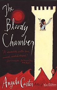 Talismanic Tomes - The Bloody Chamber and Other Stories by Angela Carter Talismanic Tomes - The Bloody Chamber and Other Stories by Angela Carter