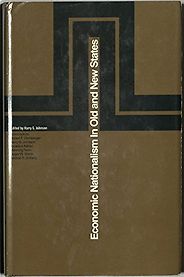 The best books on Economic Nationalism - Economic Nationalism in Old and New States by Harry G. Johnson The best books on Economic Nationalism - Economic Nationalism in Old and New States by Harry G. Johnson