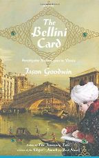 The Bellini Card by Jason Goodwin The Bellini Card by Jason Goodwin