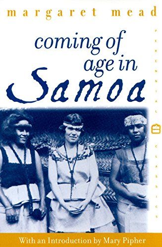 Coming of Age in Samoa by Margaret Mead