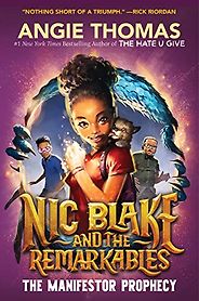 The Best Audiobooks for Kids of 2023 - Nic Blake and the Remarkables: The Manifestor Prophecy by Angie Thomas & Joniece Abbott-Pratt (narrator) The Best Audiobooks for Kids of 2023 - Nic Blake and the Remarkables: The Manifestor Prophecy by Angie Thomas & Joniece Abbott-Pratt (narrator)