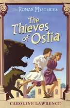 The Thieves of Ostia by Caroline Lawrence The Thieves of Ostia by Caroline Lawrence