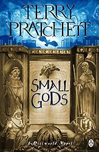 Small Gods by Terry Pratchett Small Gods by Terry Pratchett