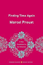 The Best Marcel Proust Books - In Search of Lost Time, Vol. VII: Finding Time Again by Marcel Proust