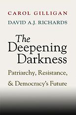 The best books on Gender and Human Nature - The Deepening Darkness by Carol Gilligan