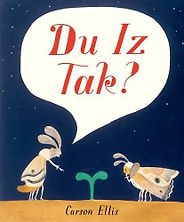 Playful Books for Children - Du Iz Tak? by Carson Ellis Playful Books for Children - Du Iz Tak? by Carson Ellis