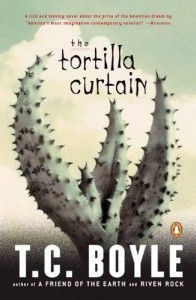 The best books on Man and Nature - Tortilla Curtain by TC Boyle