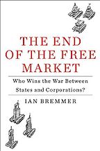 The best books on The Decline of the West - The End of the Free Market by Ian Bremmer The best books on The Decline of the West - The End of the Free Market by Ian Bremmer