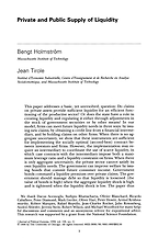 Economic Theory and the Financial Crisis: A Reading List - Private and Public Supply of Liquidity (Journal of Political Economy, Vol. 106, No. 1, February 1998) by Bengt Holmstrom and Jean Tirole Economic Theory and the Financial Crisis: A Reading List - Private and Public Supply of Liquidity (Journal of Political Economy, Vol. 106, No. 1, February 1998) by Bengt Holmstrom and Jean Tirole