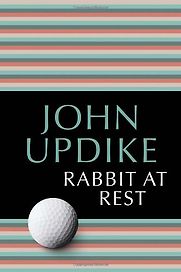 Rabbit at Rest by John Updike Rabbit at Rest by John Updike
