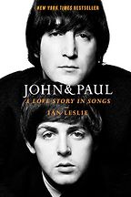 The Best Nonfiction Books: The 2026 Duff Cooper Prize - John and Paul: A Love Story in Songs by Ian Leslie