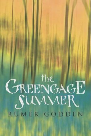Greengage Summer by Rumer Godden