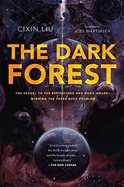 The Dark Forest by Cixin Liu The Dark Forest by Cixin Liu