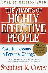 The best books on Overcoming Insecurities - The 7 Habits of Highly Effective People by Stephen Covey The best books on Overcoming Insecurities - The 7 Habits of Highly Effective People by Stephen Covey