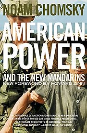 American Power and the New Mandarins by Noam Chomsky