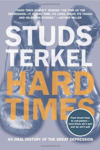 Hard Times by Studs Terkel