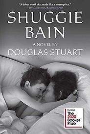 The Best Historical Novels Set in the 1980s - Shuggie Bain: A Novel by Douglas Stuart The Best Historical Novels Set in the 1980s - Shuggie Bain: A Novel by Douglas Stuart
