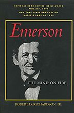 The best books on Ralph Waldo Emerson - Emerson: The Mind on Fire by Robert D Richardson