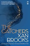 The Catchers by Xan Brooks