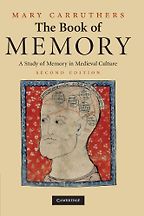 The best books on Memory - The Book of Memory by Mary Carruthers The best books on Memory - The Book of Memory by Mary Carruthers