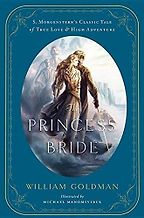 Comfort Reads - The Princess Bride by William Goldman Comfort Reads - The Princess Bride by William Goldman